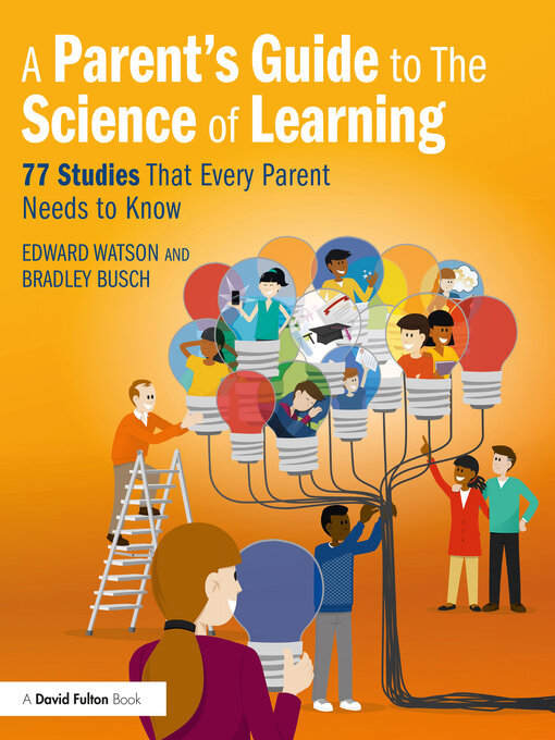 Title details for A Parent's Guide to the Science of Learning by Edward Watson - Available